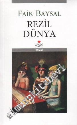 Rezil Dünya -        2003