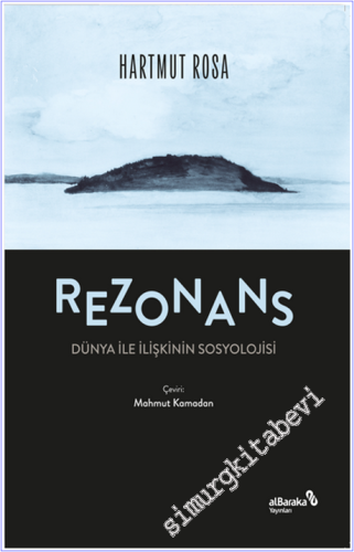 Rezonans : Dünya İle İlişkinin Sosyolojisi - 2026