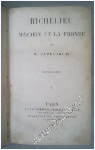Richelieu Mazarin et la Fronde TOME 1 -        1844