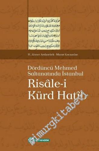 Risale-i Kürd Hatib: Dördüncü Mehmed Saltanatında İstanbul