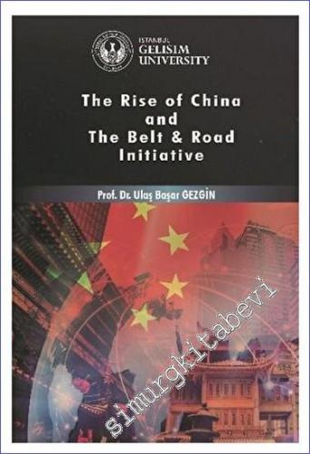 Rise of China and The Belt - Road Initiative - 2023