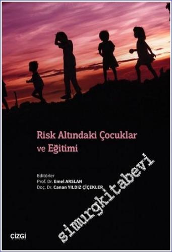 Risk Altındaki Çocuklar ve Eğitimi -        2024