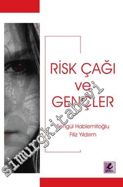 Risk Çağı ve Gençler -