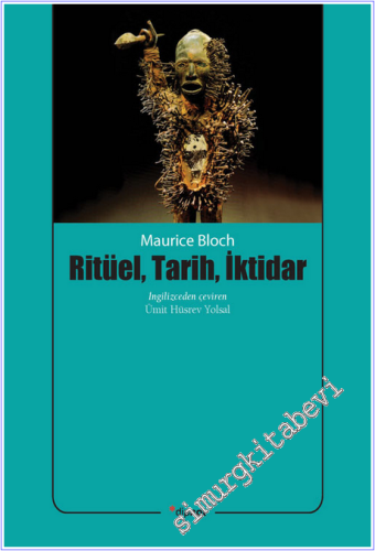 Ritüel, Tarih, İktidar
