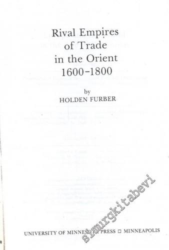 Rival Empires of Trade in the Orient 1600-1800 FOTOKOPİ -