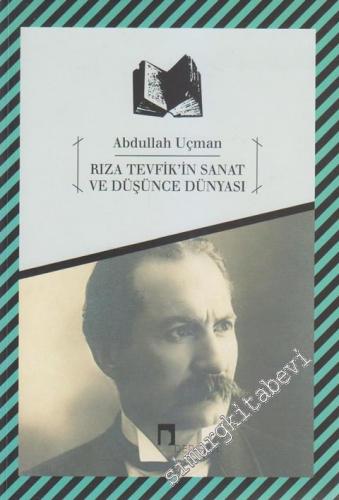 Rıza Tevfik'in Sanat ve Düşünce Dünyası -