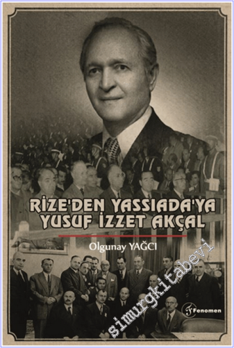 Rize'den Yassıada'ya Yusuf İzzet Akçal -        2026