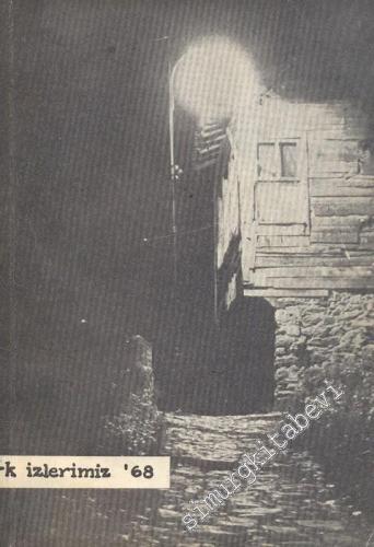 RK İzlerimiz ‘68 - Robert Kolej Yüksek Okulu Dörüt ve Yazın Dergisi - Sayı:39, Yıl: 1968
