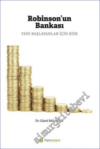 Robinson'un Bankası : Yeni Başlayanlar İçin Risk -        2022