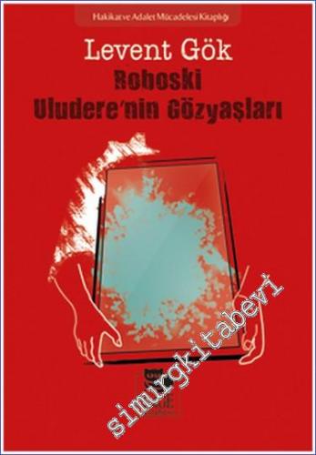 Roboski: Uludere'nin Gözyaşları   -        2022