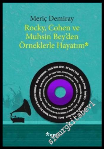 Rocky, Cohen ve Muhsin Bey'den Örneklerle Hayatım -