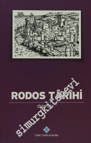 Rodos Târihi: Cezirenin Ahval-i Sabıkasından Osmanlıların Tarih-i Zabt