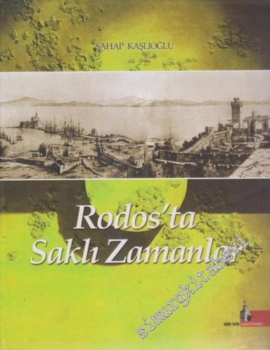 Rodos'ta Saklı Zamanlar CİLTLİ -