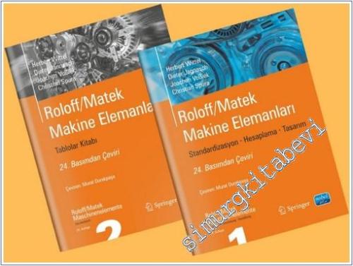 Roloff/Matek Makine Elemanları - Standardizasyon, Hesaplama, Tasarım (2 Cilt) -        2025