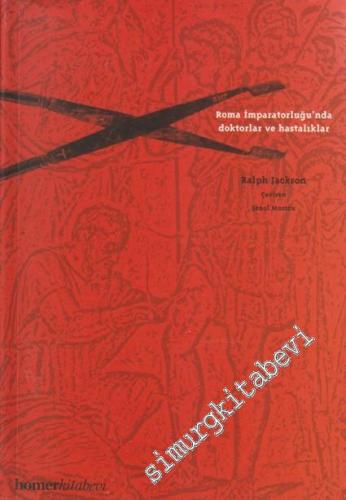 Roma İmparatorluğu'nda Doktorlar ve Hastalıklar -        1999