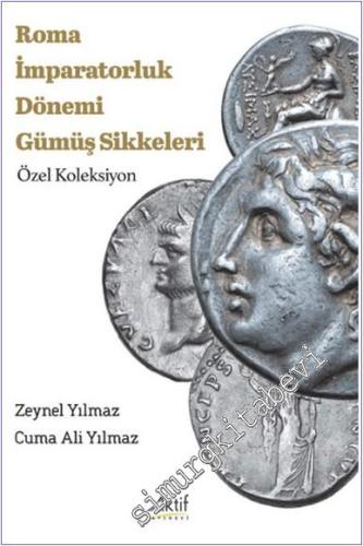 Roma İmparatorluk Dönemi Gümüş Sikkeleri -        2025