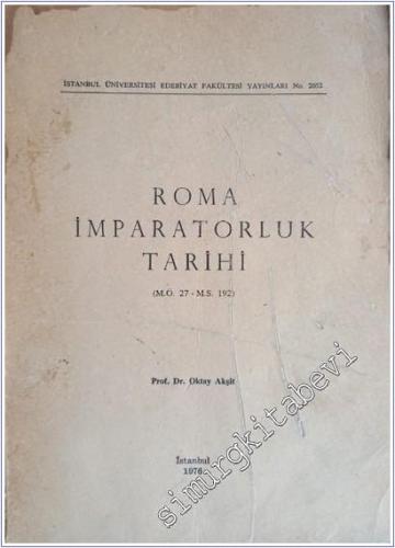Roma İmparatorluk Tarihi (M. Ö. 27 - M. S. 192) -        1976