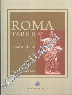 Roma Tarihi 1: Cumhuriyet 1. Kısım: Menşe'lerden Akdeniz Havzasında Ha