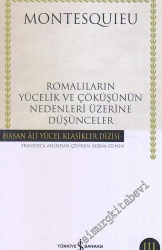 Romalıların Yücelik ve Çöküşünün Nedenleri Üzerine Düşünceler -        2025
