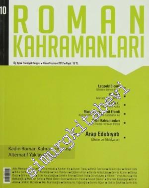 Roman Kahramanları: 3 Aylık Edebiyat Dergisi - Sayı: 10 - Sayı: 10