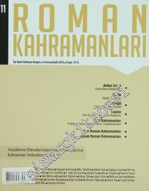 Roman Kahramanları: 3 Aylık Edebiyat Dergisi - Sayı: 11 - Sayı: 11