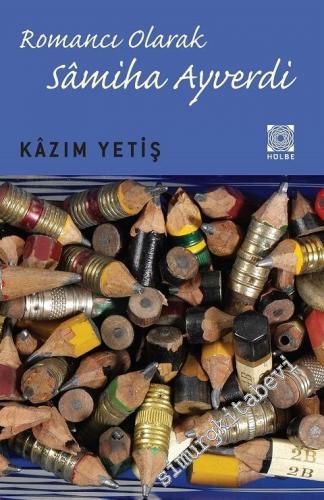 Romancı Olarak Sâmiha Ayverdi -