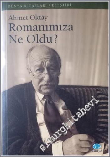 Romanımıza Ne Oldu? -        2003