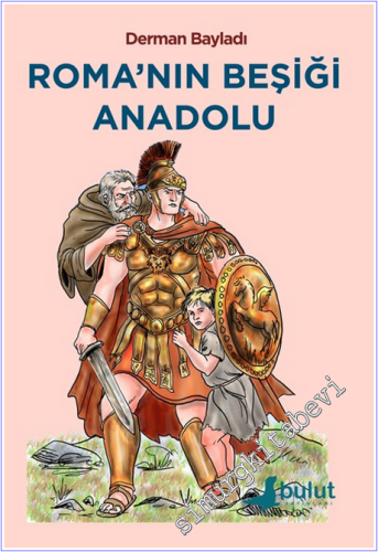 Roma'nın Beşiği Anadolu - 2026