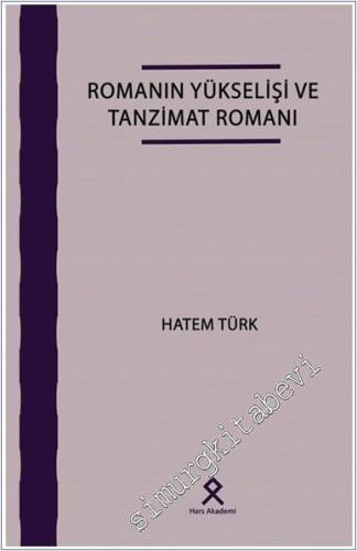 Romanın Yükselişi ve Tanzimat Romanı -        2024