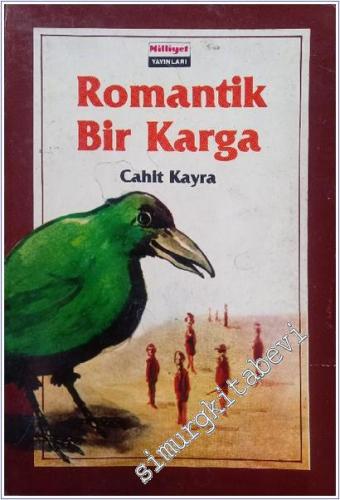 Romantik Bir Karga İMZALI İTHAFLI -        1984