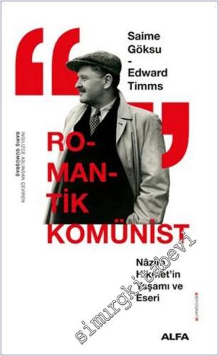 Romantik Komünist Nazım Hikmet'in Yaşamı ve Eseri -        2024