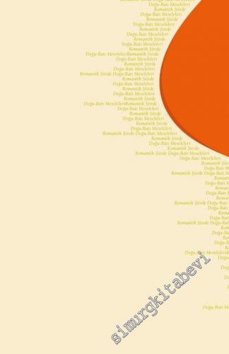 Romantik Şiirde Doğu Batı Meseleleri -