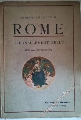 Rome: Éternellement Belle, Les Merveilles de l'Italie: Les Monuments A