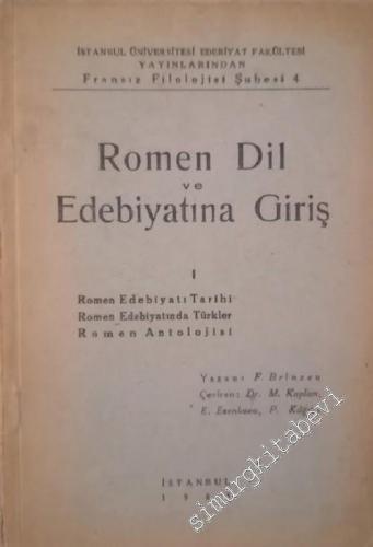 Romen Dil ve Edebiyatına Giriş 1 : Romen Edebiyatı Tarihi : Romen Edebiyatında Türkler : Romen Antolojisi -        1944