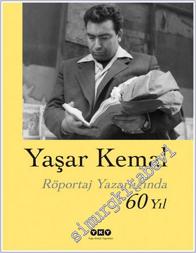 Röportaj Yazarlığında 60 Yıl -        2011