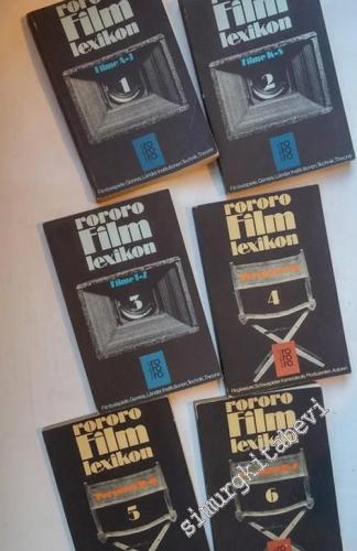 Rororo Film Lexikon: Filme /Personen: Film, Genres, Lander, Institution, Technik, Theorie, Regisseure, Schauspieler, Kameraleute, Produzenten, Autoren - Band 1-6 -        1978