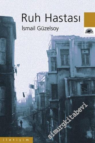 Ruh Hastası -        2004