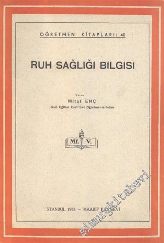 Ruh Sağlığı Bilgisi -        1955