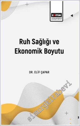 Ruh Sağlığı ve Ekonomik Boyutu -        2024