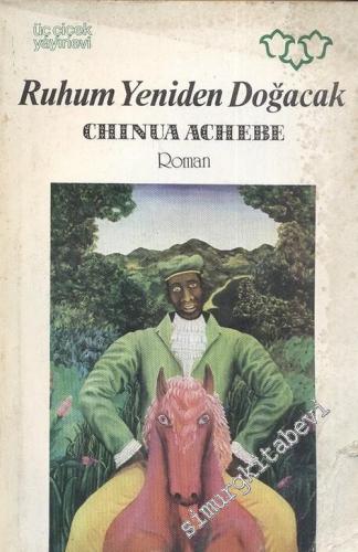 Ruhum Yeniden Doğacak