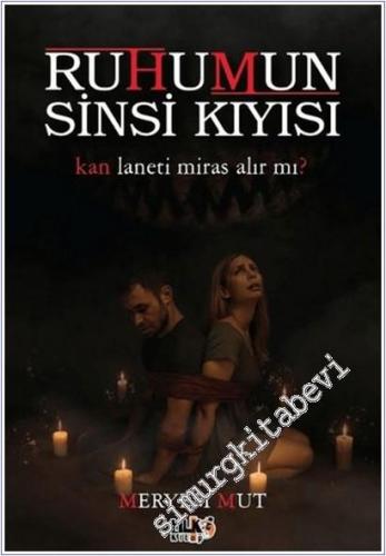 Ruhumun Sinsi Kıyısı : Kan Laneti Miras Kalır mı - 2026