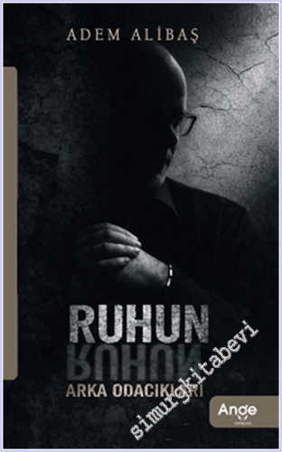 Ruhun Arka Odacıkları -