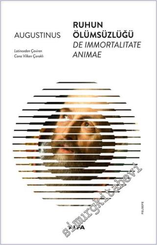 Ruhun Ölümsüzlüğü - De Immortalitate Animae -        2026