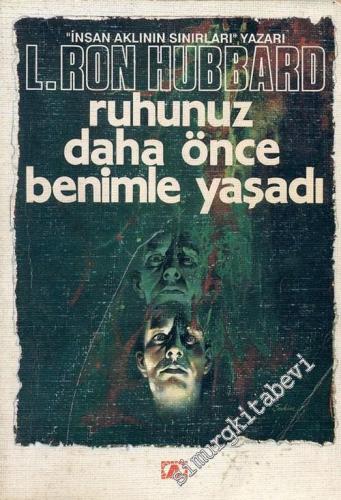 Ruhunuz Daha Önce Benimle Yaşadı -        1989