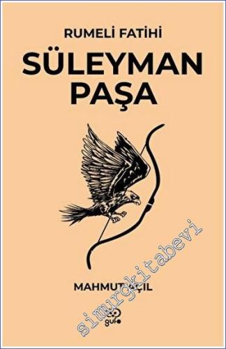 Rumeli Fatihi Süleyman Paşa -        2023