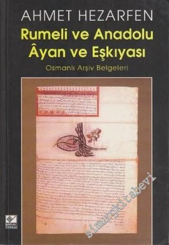 Rumeli ve Anadolu Ayan ve Eşkıyası 2 : Osmanlı Arşiv Belgeleri