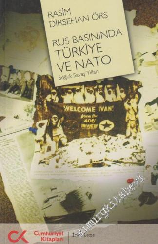 Rus Basınında Türkiye Ve Nato: Soğuk Savaş Yılları