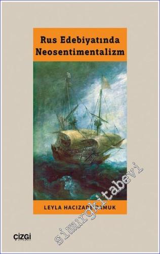 Rus Edebiyatında Neosentimentalizm - 2023