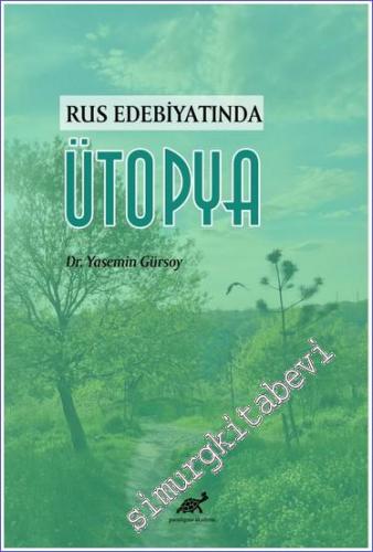 Rus Edebiyatında Ütopya - 2022
