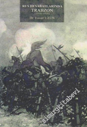 Rus Hesabatlarında Trabzon ( 1916-1918) -